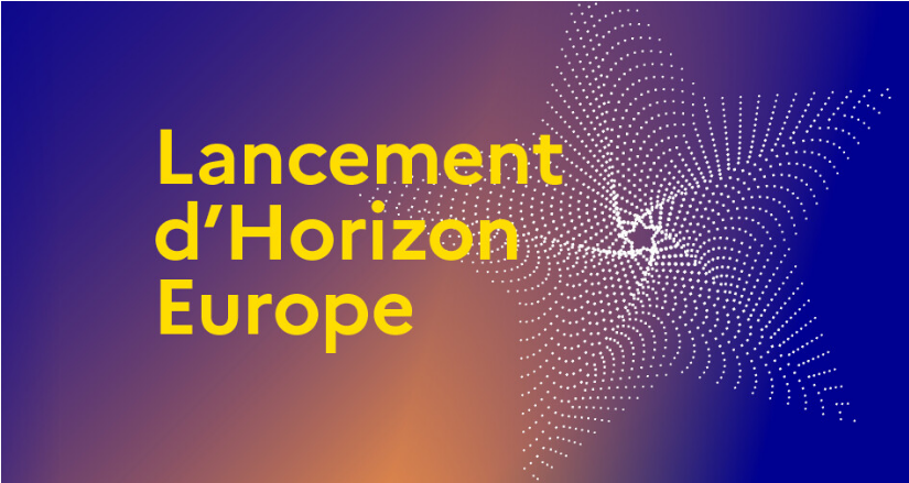 [Horizon Europe] Lancement officiel et webinaires thématiques