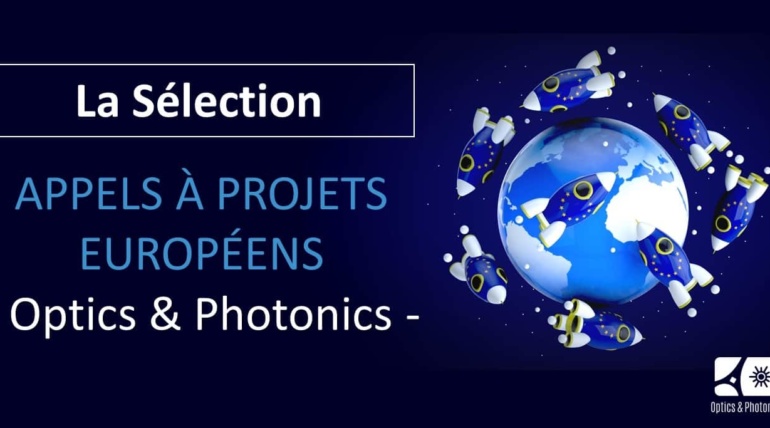 Appels à projets européens Optics & Photonics