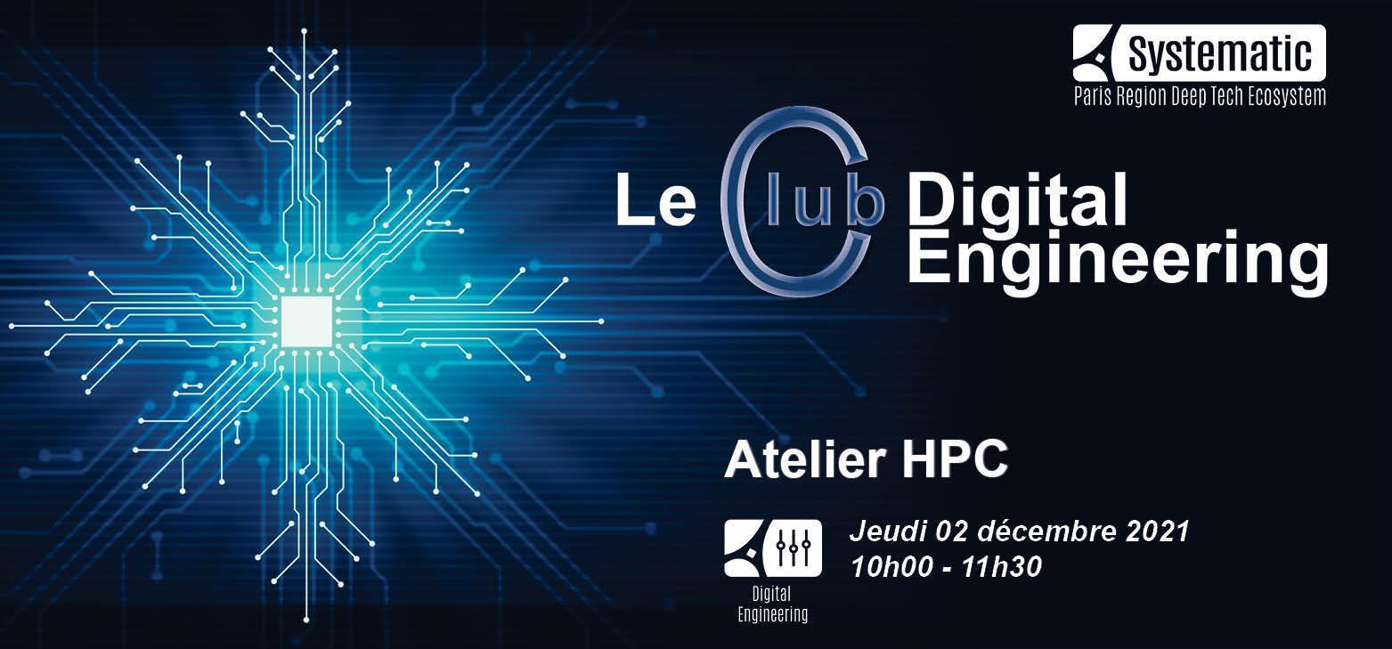 Le Club Digital Engineering “HPC”