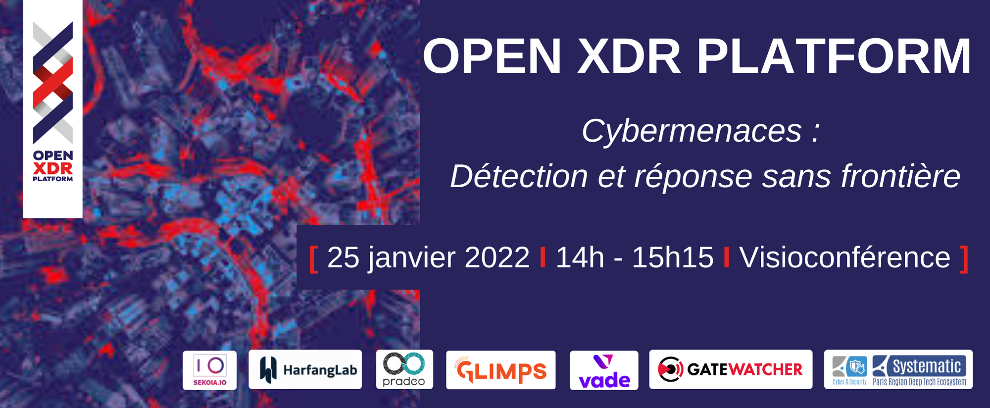 OPEN XDR PLATFORM – Cybermenaces : Détection et réponse sans frontière