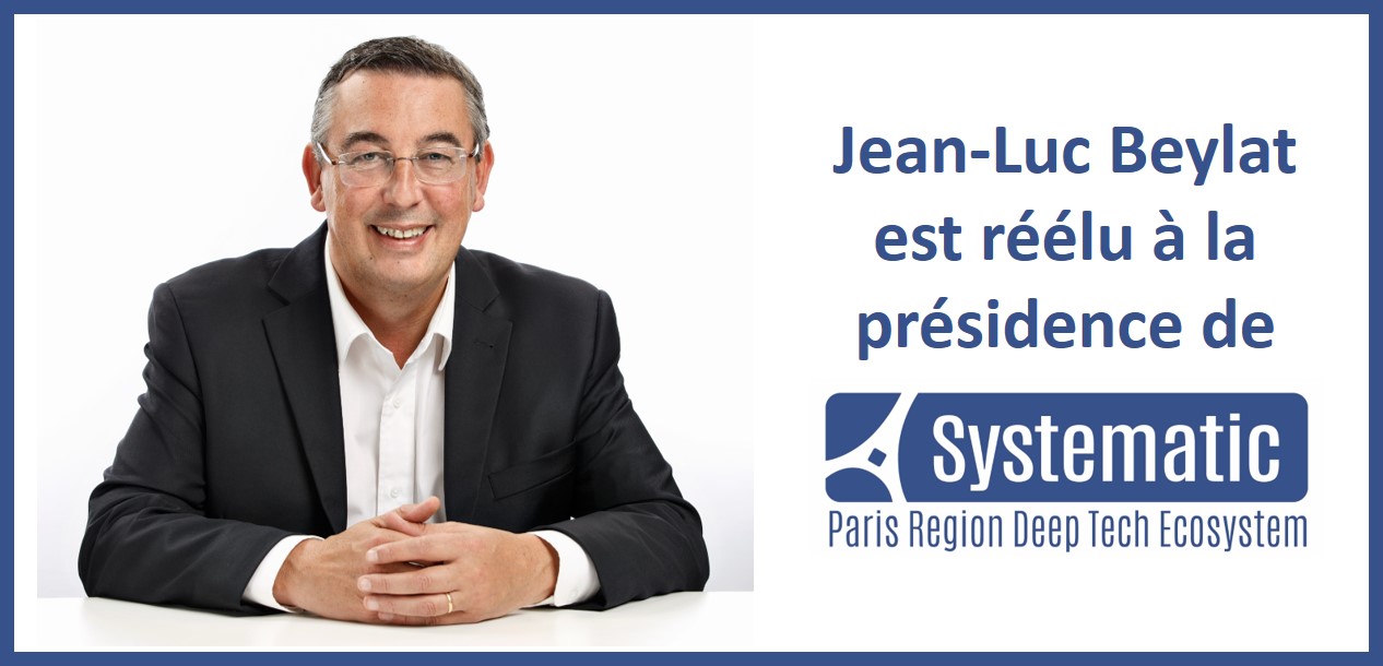 Jean-Luc Beylat est réélu à la Présidence de SYSTEMATIC PARIS-REGION