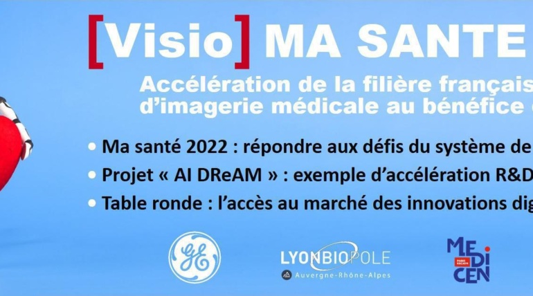 [WEBINAR] Ma santé 2022 : accélération de la filière française  d’imagerie médicale au bénéfice des patients