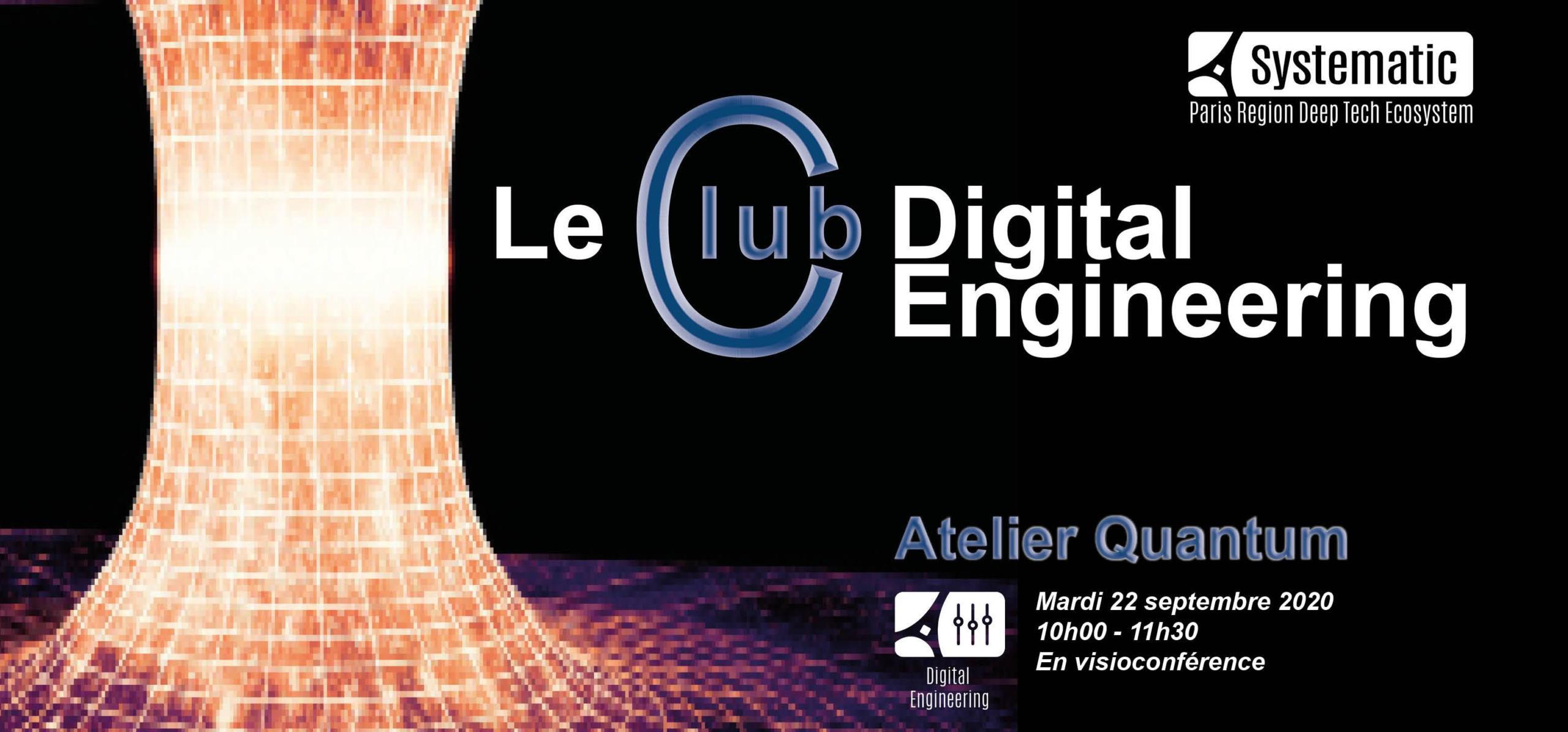 Le Club Digital Engineering – Quantum