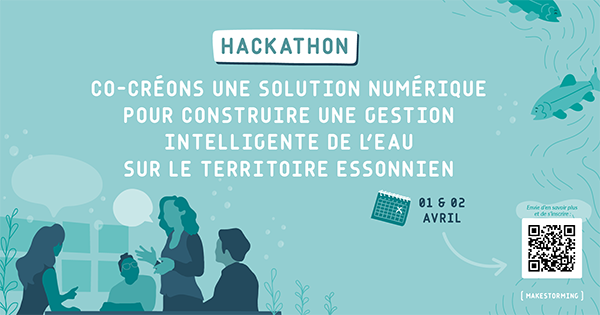 [Appel à candidatures] Le Hackathon “Eau et Numérique”, proposé par Essonne Numérique, vous attend !