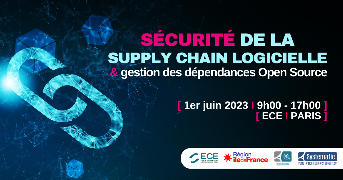 [Retour sur] Sécurité de la supply chain logicielle & gestion des dépendances Open Source