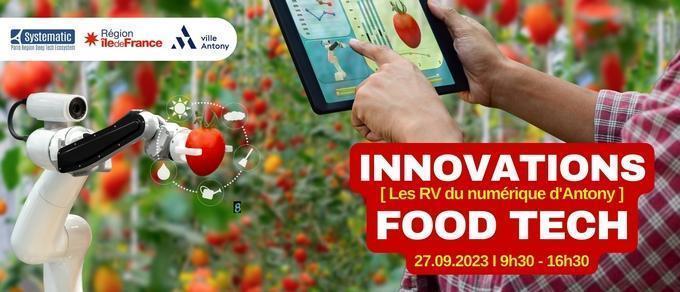 FOOD TECH : l’innovation & les nouvelles technologies pour répondre aux enjeux alimentaires de demain
