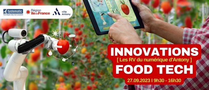 RV du numérique Antony : en partenariat avec la Mairie d’Antony, Systematic a proposé, le 27 septembre, un événement sur la Food Tech