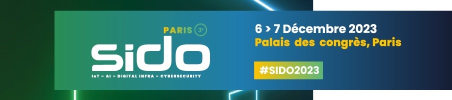 SIDO Paris devient l’événement one-stop-shop des technologies IoT, IA, Digital Infra & Cybersécurité