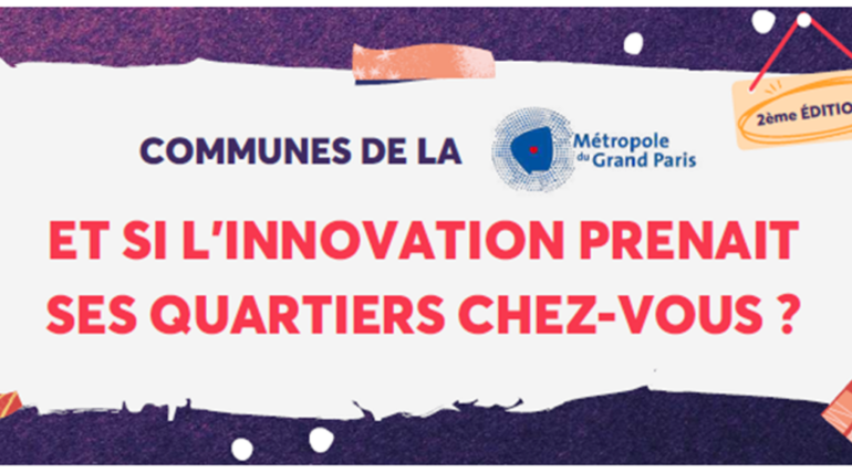 Appel à Manifestation d’Intérêt : seconde édition du programme “Quartiers Métropolitains d’Innovation”