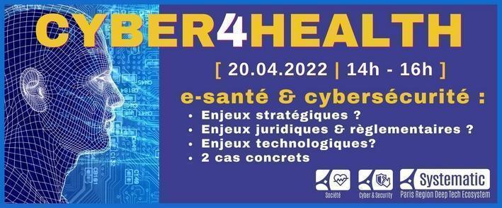 Cyber4Health : e-santé & cybersécurité, enjeux stratégiques, juridiques & technologiques