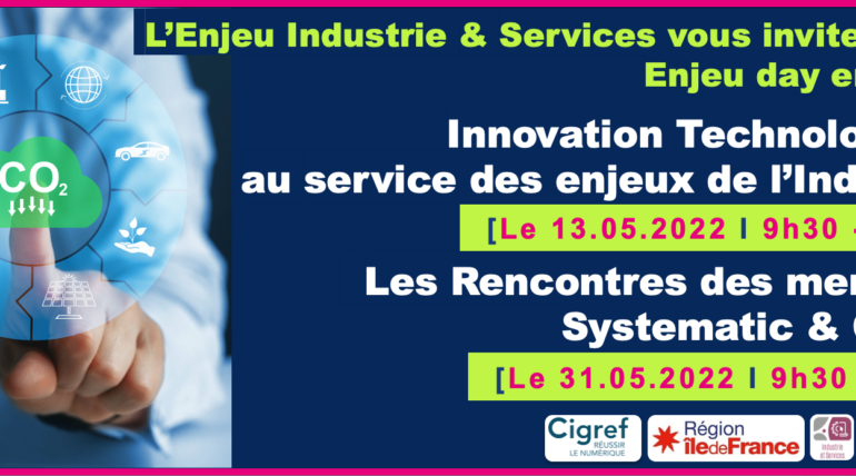 Enjeu Day Industrie & Services : Innovation Technologique au service des enjeux de l’Industrie