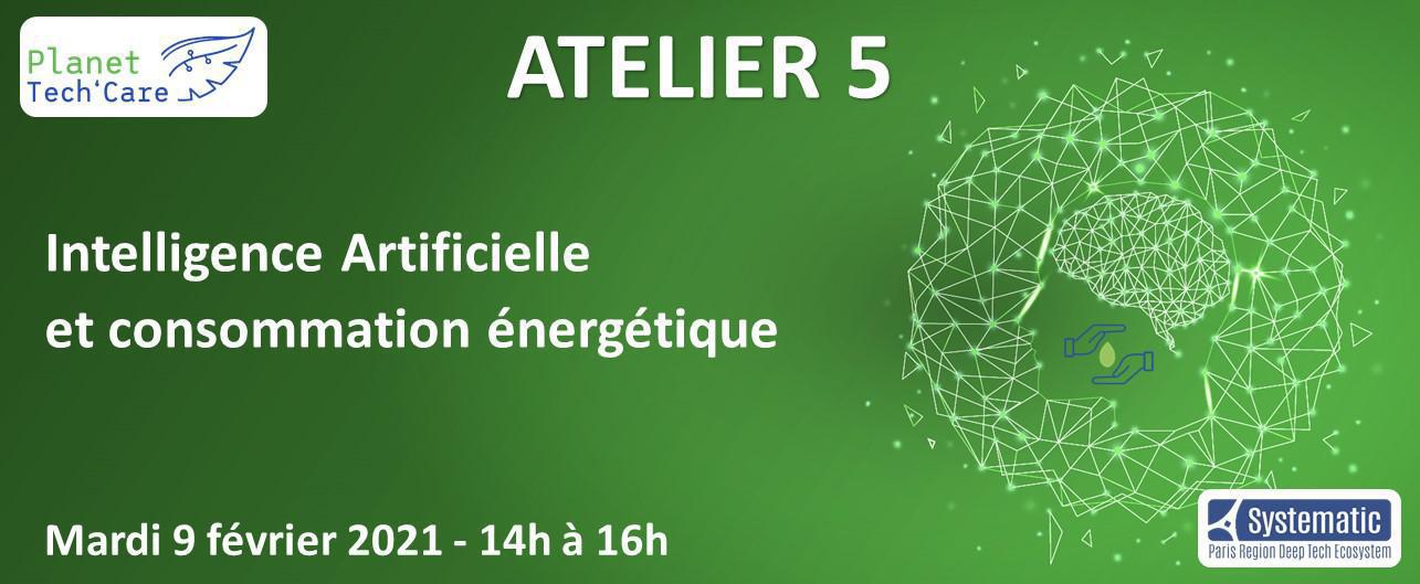 [Planet Tech’Care] Atelier 5 – IA et consommation énergétique par Systematic