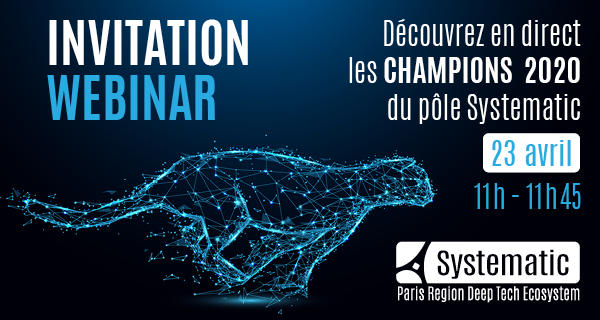 Webinar – Les Champions 2020 du Pôle Systematic