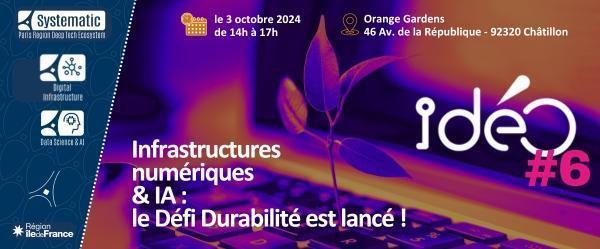 IDEO #6 : Infrastructures numériques & IA, le « défi durabilité » est lancé !