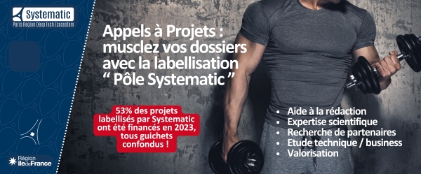 Labellisation de projets par le Pôle Systematic en 2023 : plus d’1 chance sur 2 de trouver le bon financement !