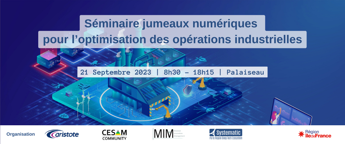 Séminaire : Jumeaux numériques pour l’optimisation des opérations industrielles