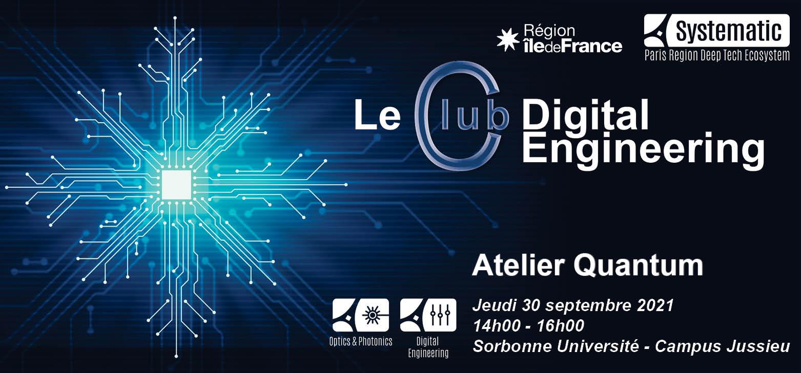 Le Club Digital Engineering – Atelier Quantum