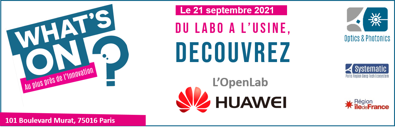 WHAT’S ON Huawei Paris OpenLab