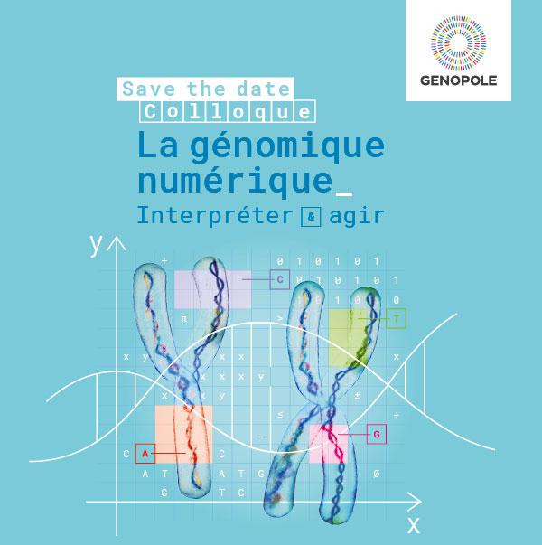 Journée Génomique Numérique : interpréter et agir