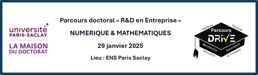 Parcours doctoral « R&D en Entreprise » NUMERIQUE & MATHEMATIQUES