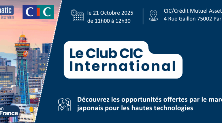 Le Club CIC International – Opportunités au Japon