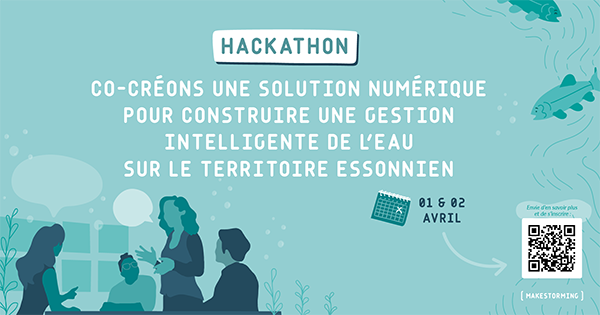 [Appel à candidatures] Le Hackathon « Eau et Numérique », proposé par Essonne Numérique, vous attend&nbsp;!