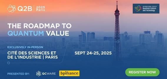 Q2B Paris – The Leading Quantum Technologies Conference