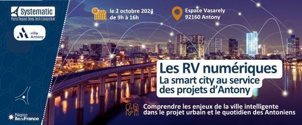 LES RENDEZ-VOUS NUMÉRIQUES D&rsquo;ANTONY : LA SMART-CITY
