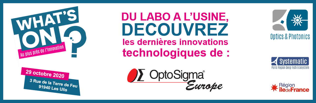 WHAT&rsquo;S ON chez OptoSigma Europe