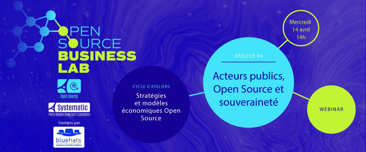 Open Source Business Lab #4 : Acteurs publics, Open Source et souveraineté