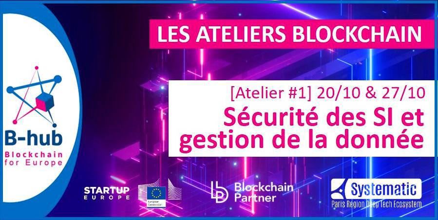 B-hub Atelier d&rsquo;idéation blockchain : Sécurité des SI et gestion de la donnée n°2