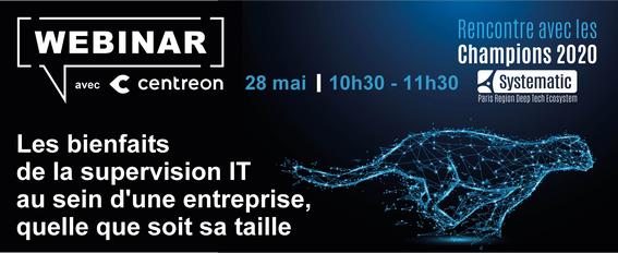[Webinar Champion] Les bienfaits de la supervision IT au sein d&rsquo;une entreprise, quelle que soit sa taille