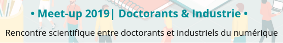 Doctorants & Industrie Meet-up 2019