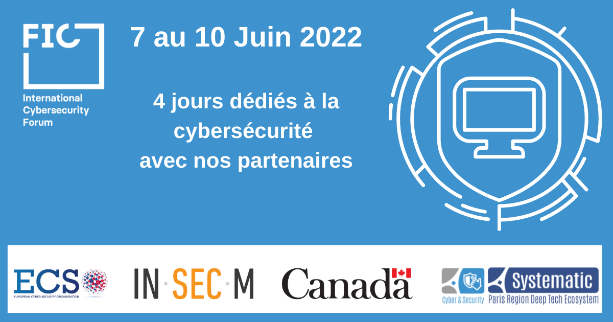 4 jours dédiés à la cybersécurité lors du FIC