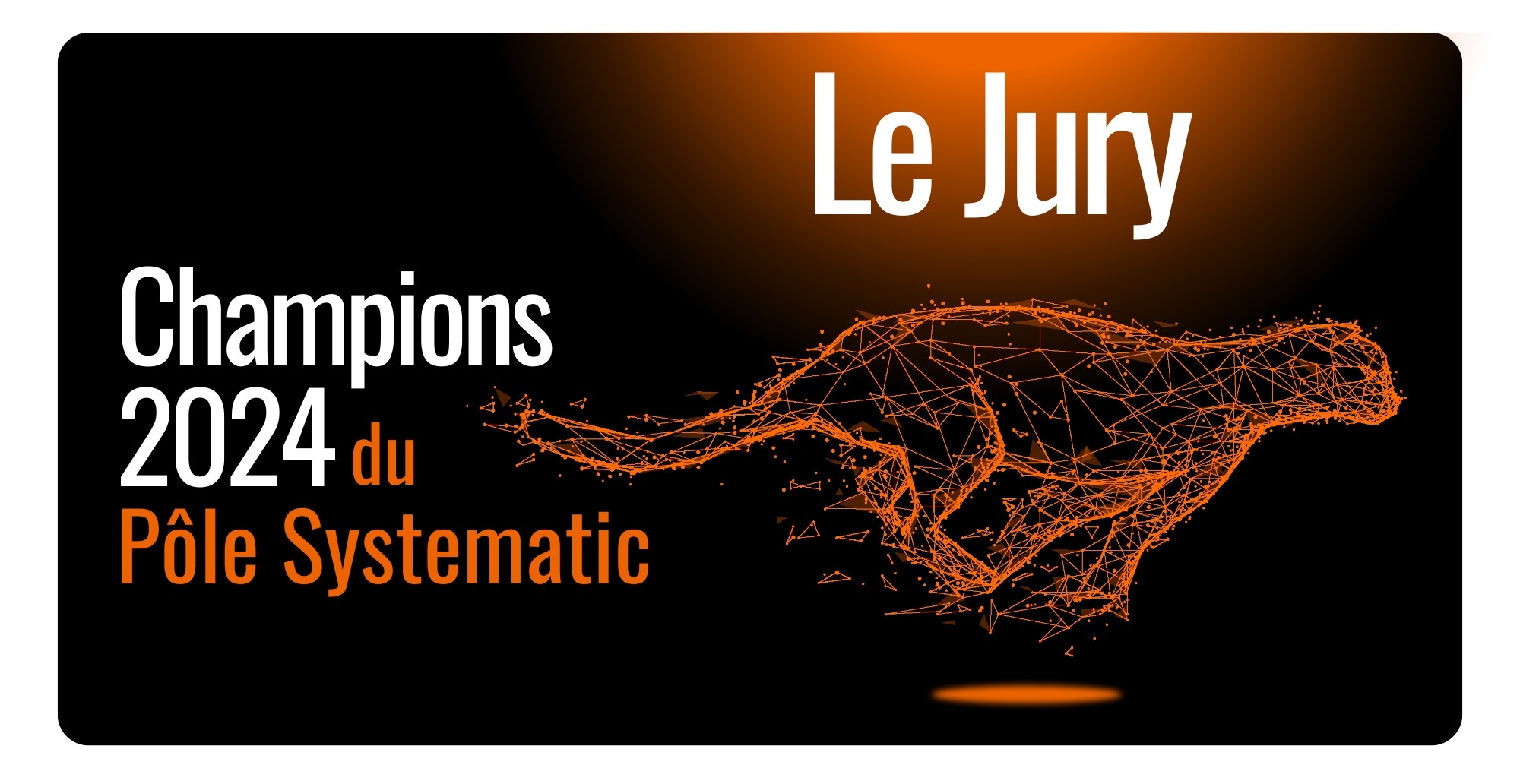 CHAMPIONS 2024 de SYSTEMATIC&nbsp;: LE JURY « GRAND ORAL » aura lieu le 14 novembre chez HSBC