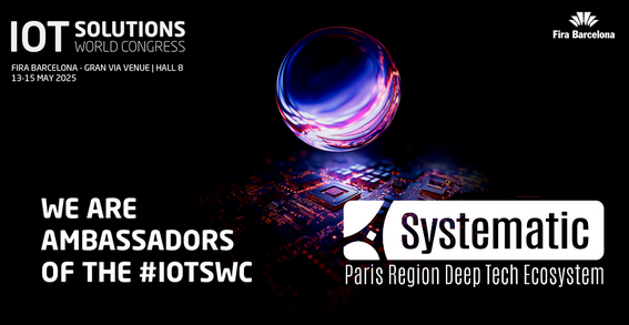 IOTSWC&rsquo;25&nbsp;: SYSTEMATIC is a proud Ambassador of the IOT Solutions World Congress 2025!