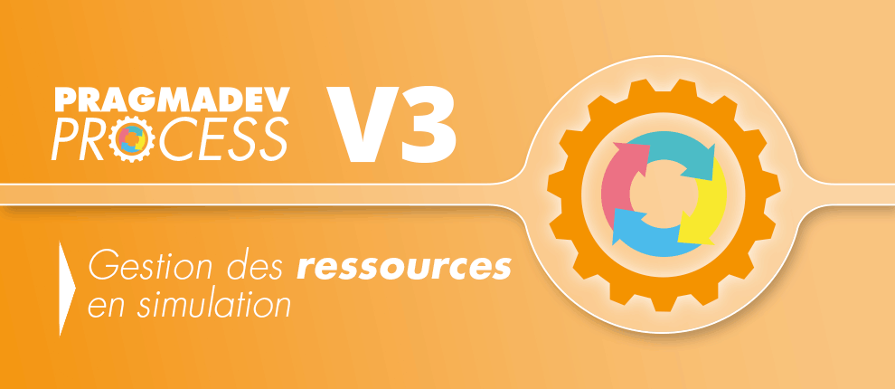PragmaDev Process&nbsp;: gestion des ressources dans le simulateur de process