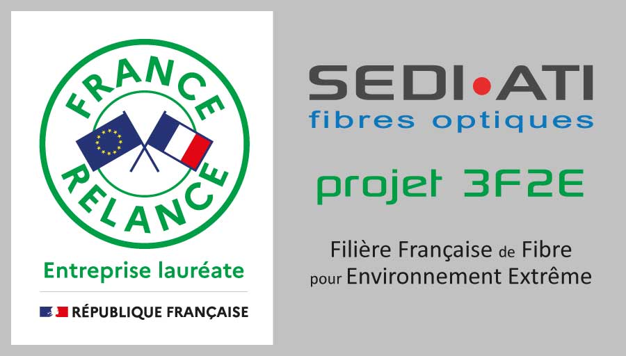 SEDI-ATI Fibres Optiques financé dans le cadre du Plan de Relance pour son projet 3F2E